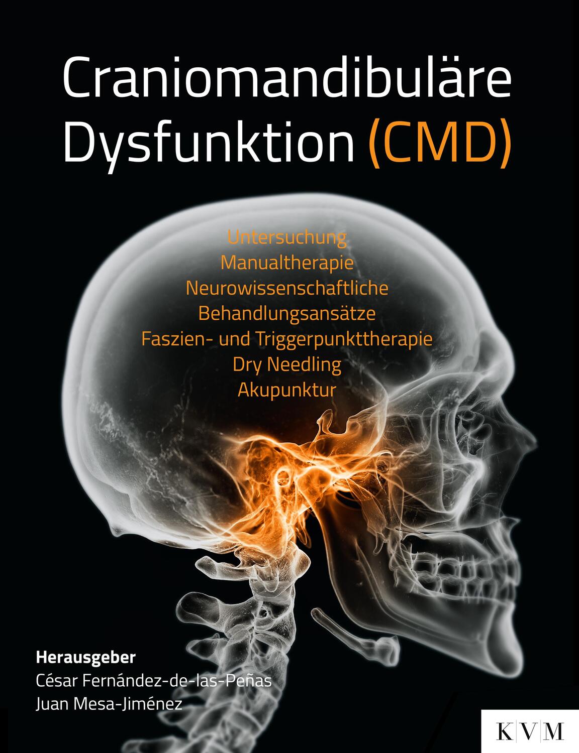 Cover: 9783868675320 | Craniomandibuläre Dysfunktion (CMD) | Fernández-De-Las-Peñas (u. a.)