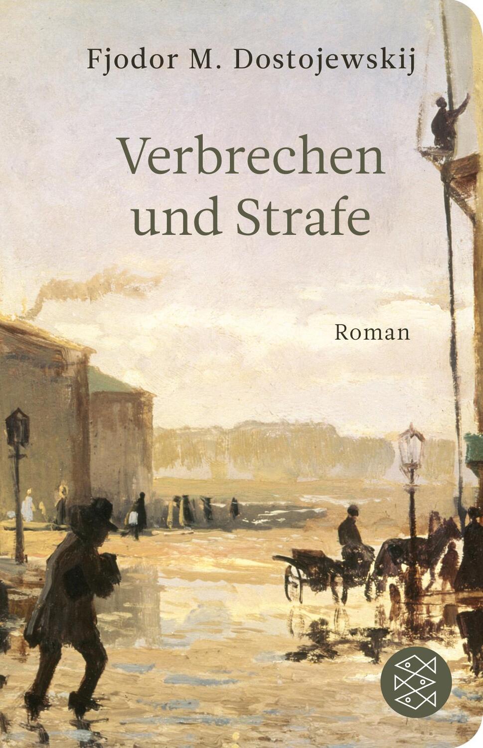 Cover: 9783596521562 | Verbrechen und Strafe | Fjodor M. Dostojewskij | Buch | Deutsch | 2017