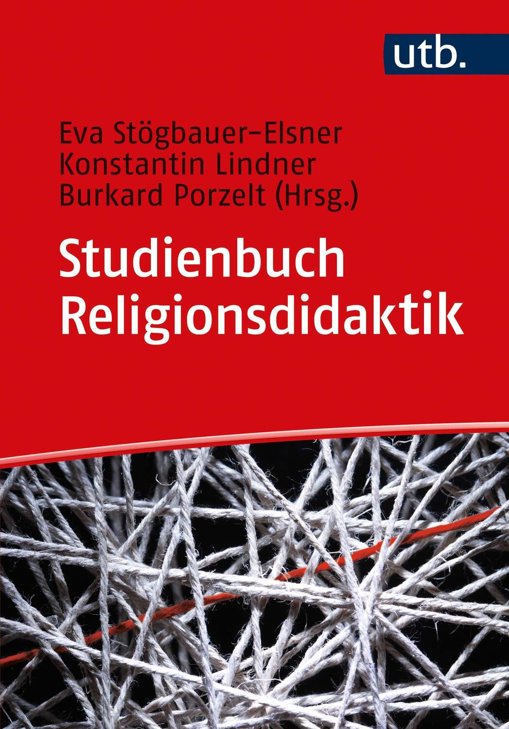 Cover: 9783825255664 | Studienbuch Religionsdidaktik | Burkard Porzelt (u. a.) | Taschenbuch