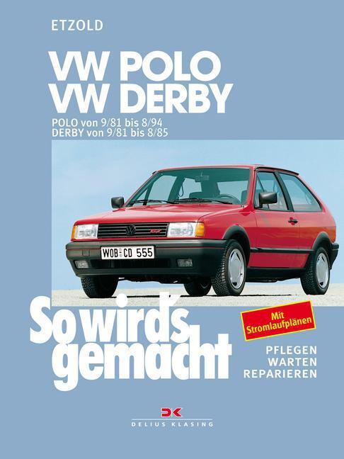 Cover: 9783768804080 | VW Polo 9/81-8/94, VW Derby 9/81-8/85 | Rüdiger Etzold (u. a.) | Buch