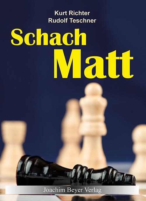 Cover: 9783940417589 | Schachmatt | Kurt Richter (u. a.) | Buch | Deutsch | 2014