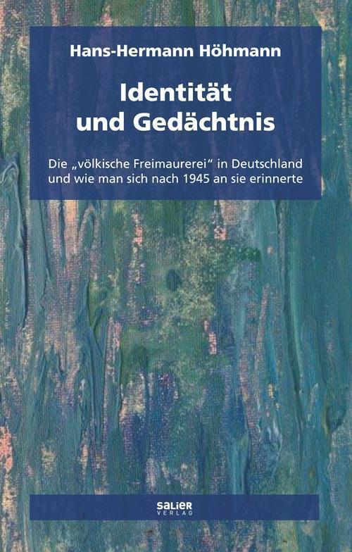 Cover: 9783943539257 | Identität und Gedächtnis | Hans-Hermann Höhmann | Deutsch | 2014