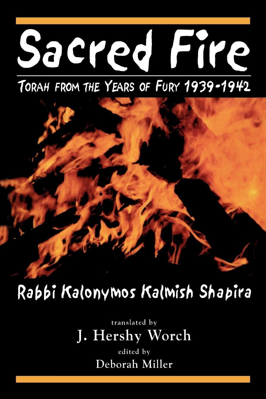 Cover: 9780765762177 | Sacred Fire | Torah from the Years of Fury 1939-1942 | Shapira | Buch