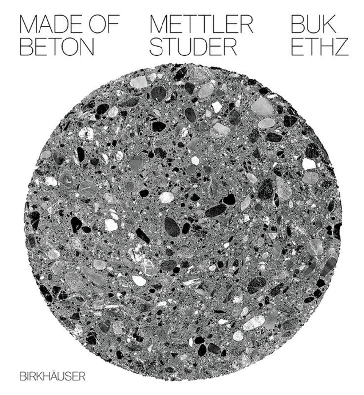 Cover: 9783035614442 | Made of Beton | ETH Zürich (u. a.) | Buch | 2018 | Birkhäuser Berlin
