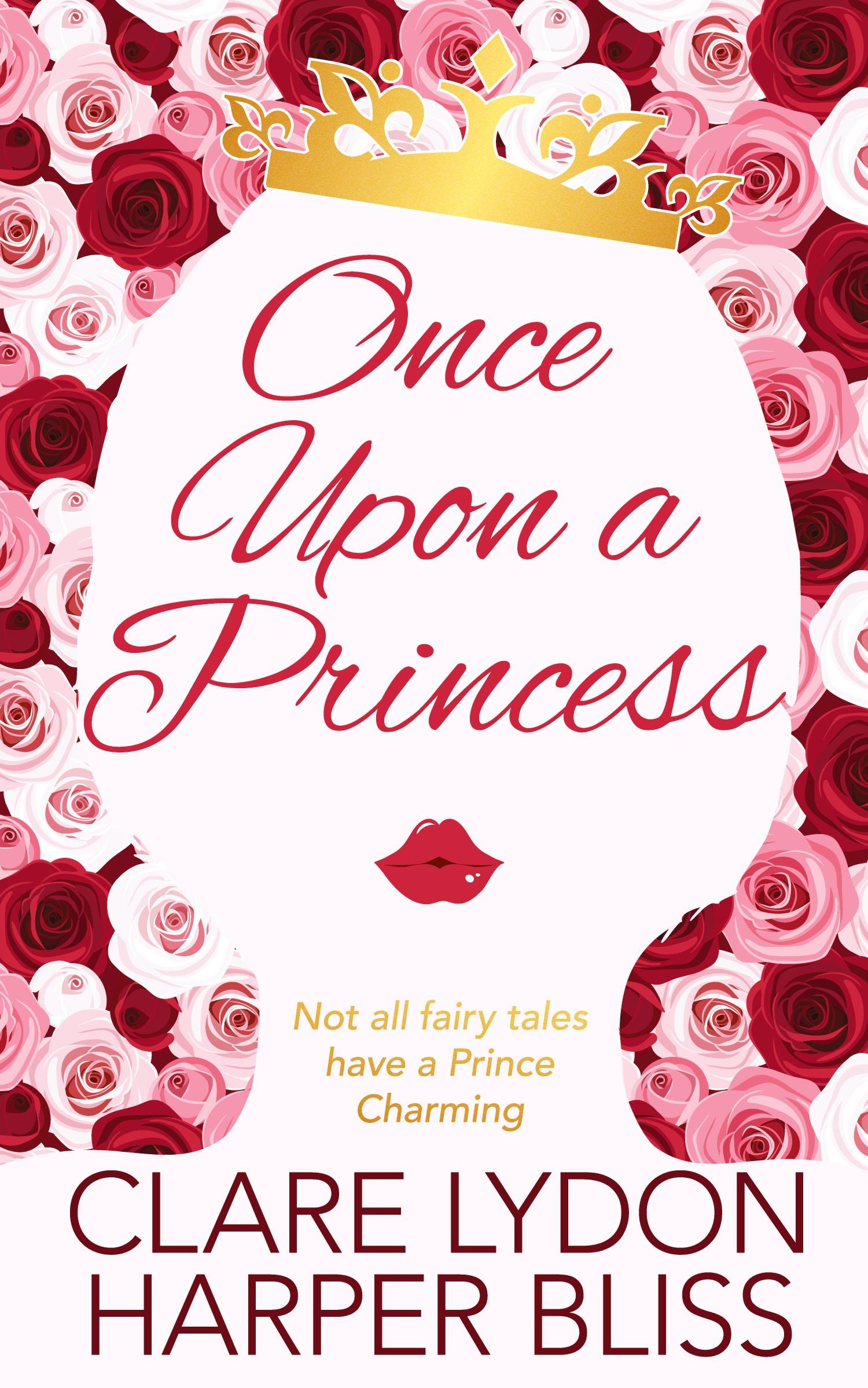 Cover: 9789887801450 | Once Upon a Princess | Harper Bliss (u. a.) | Taschenbuch | Englisch