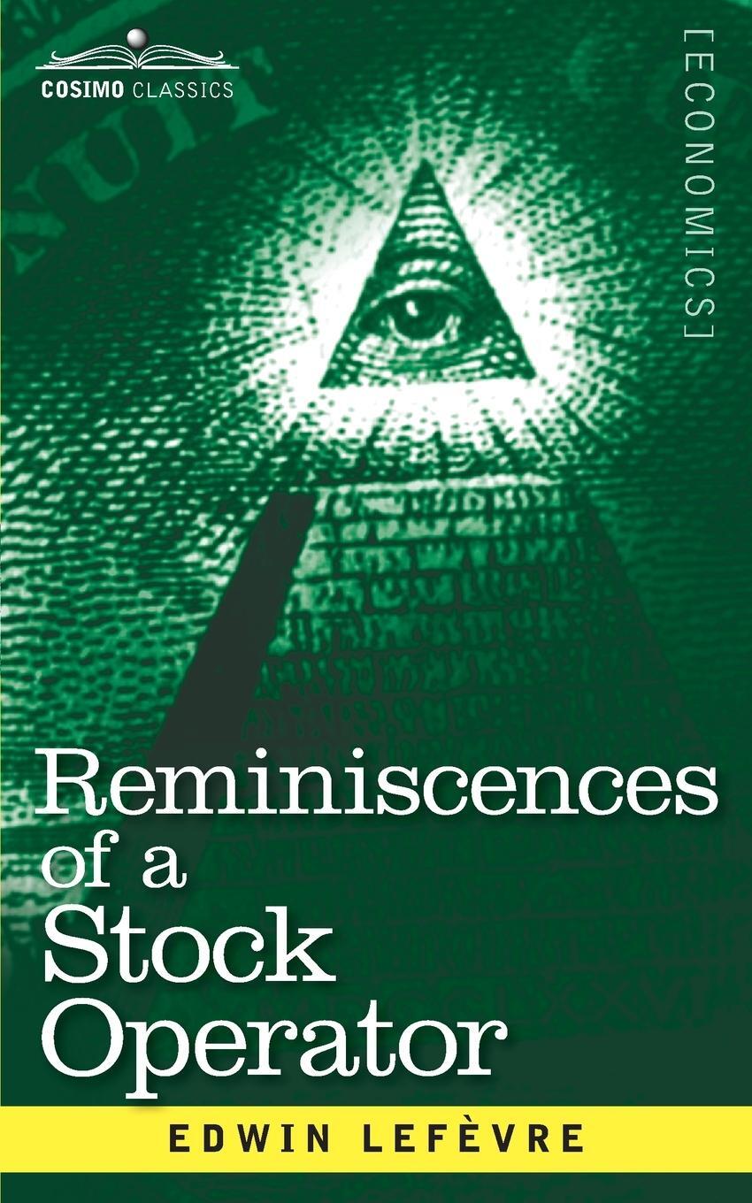 Cover: 9781945934872 | Reminiscences of a Stock Operator | Edwin Lefevre | Taschenbuch | 2019