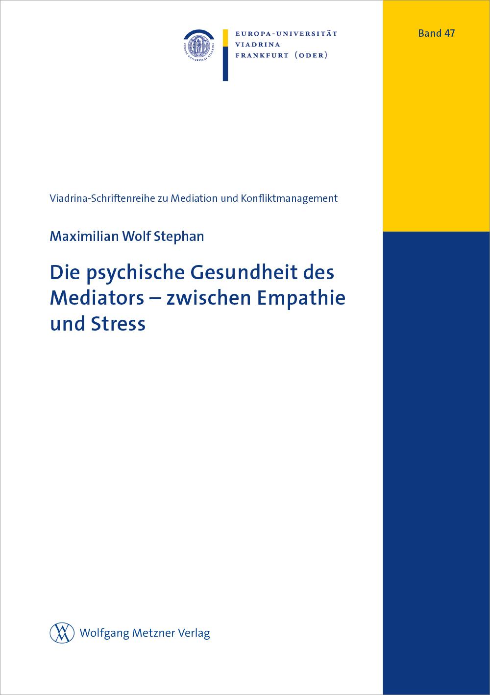 Cover: 9783961171552 | Die psychische Gesundheit des Mediators - zwischen Empathie und Stress