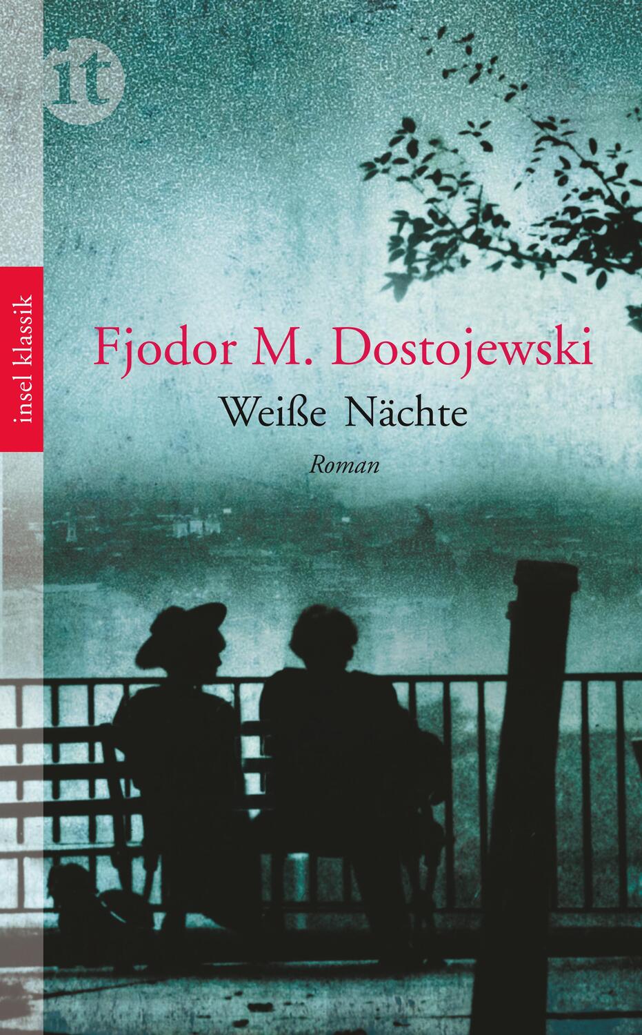 Cover: 9783458362050 | Weiße Nächte | Eine Liebesgeschichte | Dostojewski | Taschenbuch