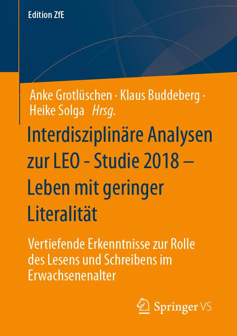 Cover: 9783658388720 | Interdisziplinäre Analysen zur LEO - Studie 2018 ¿ Leben mit...