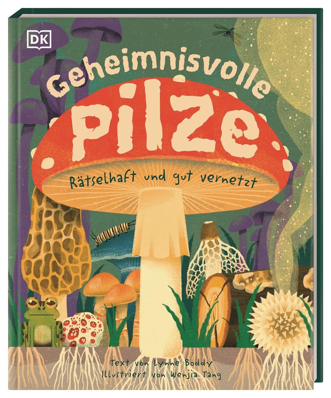 Cover: 9783831044443 | Geheimnisvolle Pilze | Rätselhaft und gut vernetzt | Lynne Boddy