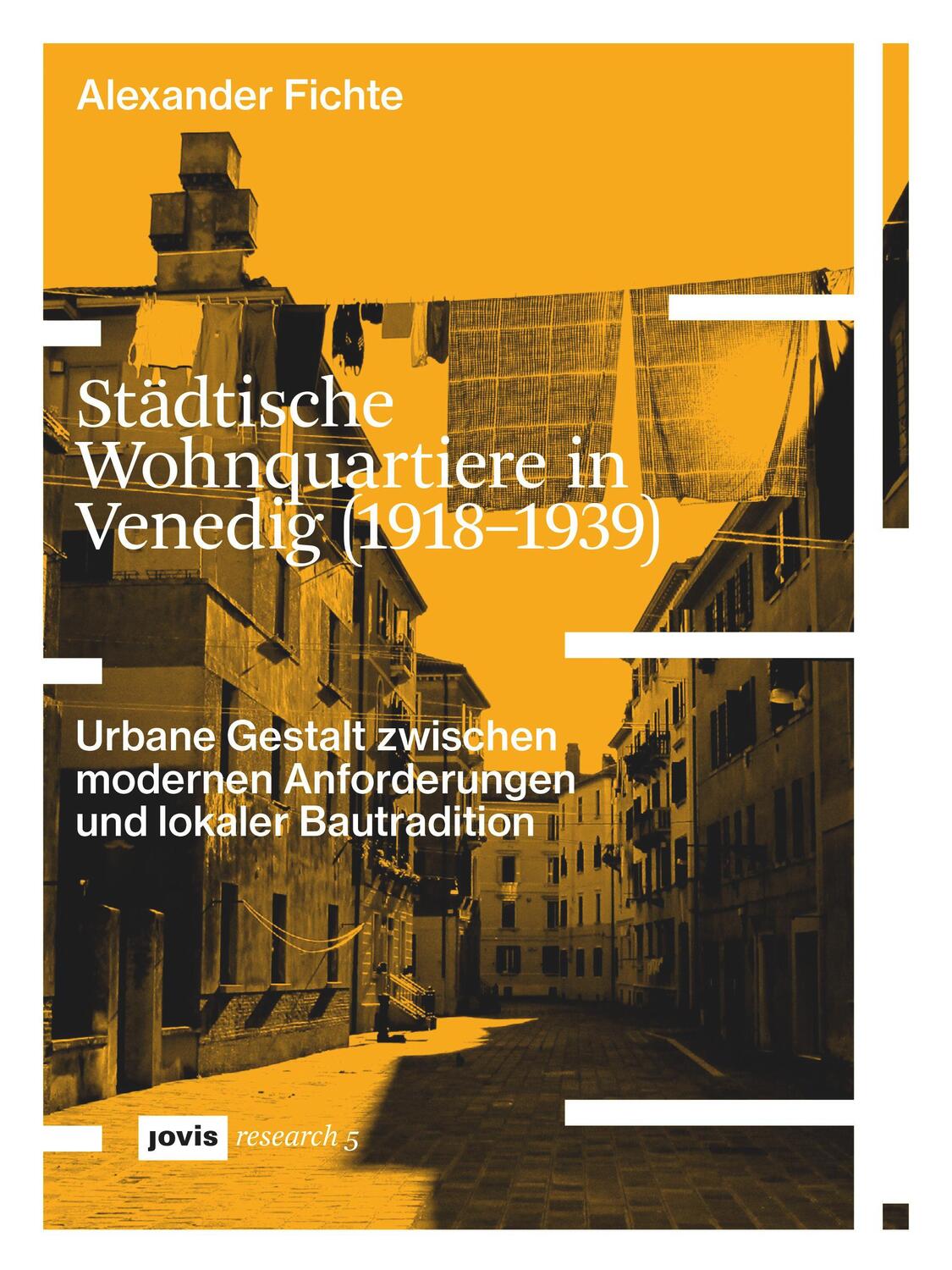 Cover: 9783868597523 | Städtische Wohnquartiere in Venedig (1918-1939) | Alexander Fichte