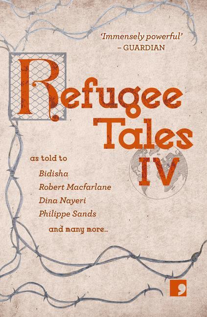 Cover: 9781912697489 | Refugee Tales | Volume IV | Christy Lefteri (u. a.) | Taschenbuch