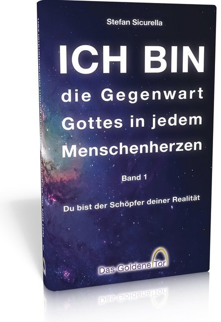 Cover: 9783940930088 | ICH BIN - die Gegenwart Gottes in jedem Menschenherzen. Bd.1 | Buch