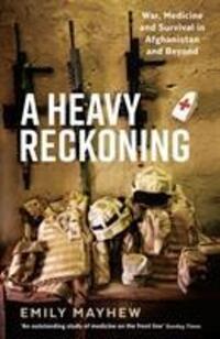 Cover: 9781781255865 | A Heavy Reckoning | Emily Mayhew | Taschenbuch | Wellcome Collection