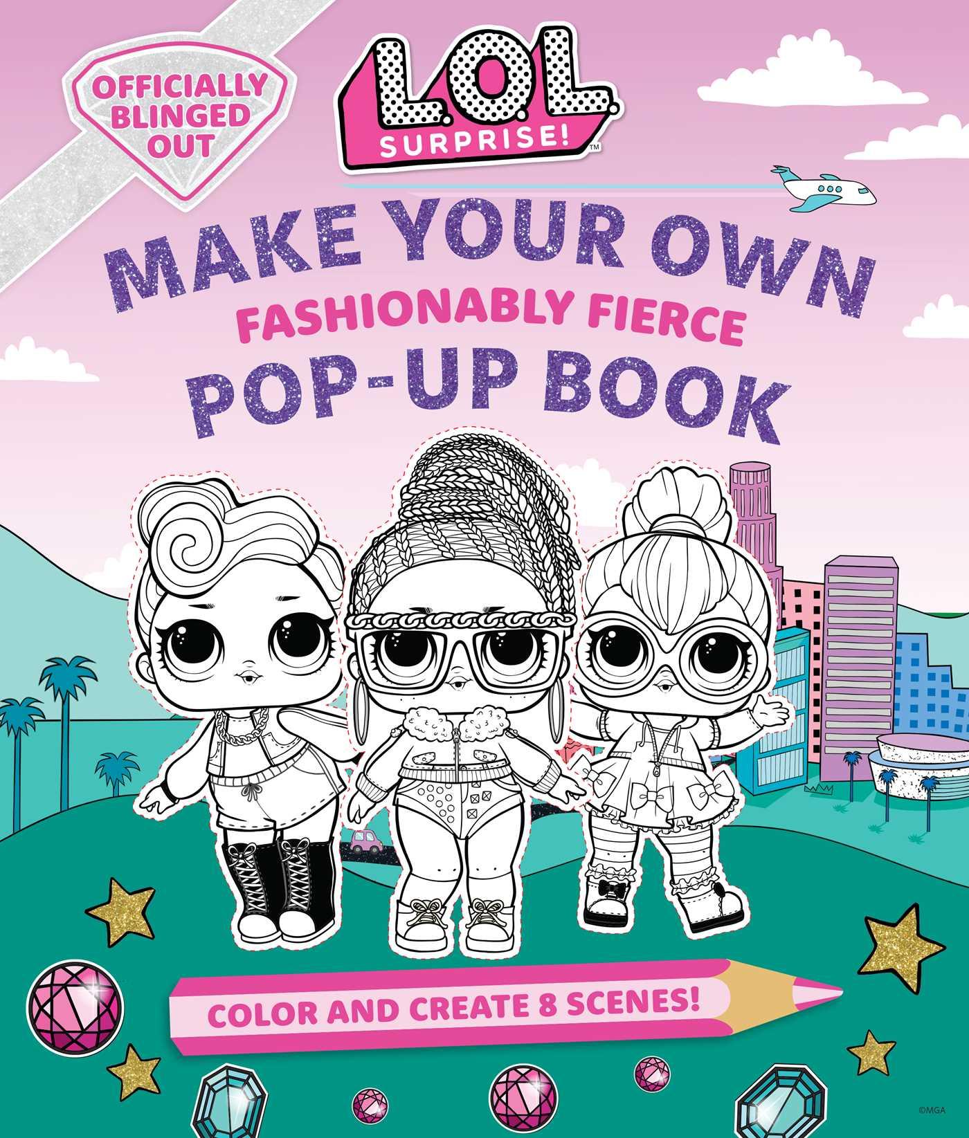 Cover: 9781647221119 | L.O.L. Surprise!: Make Your Own Pop-Up Book: Fashionably Fierce | Kids