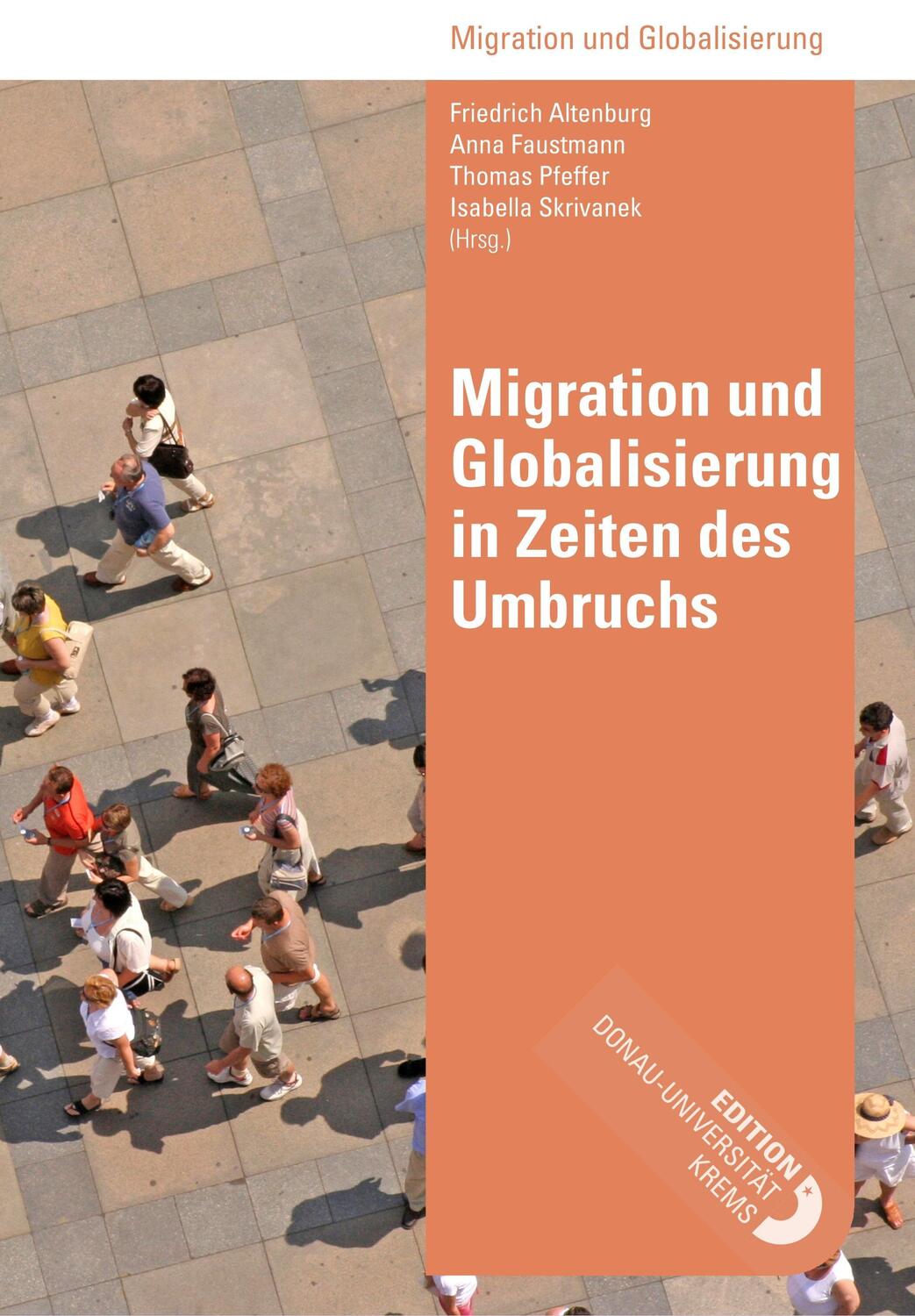 Cover: 9783903150218 | Migration und Globalisierung in Zeiten des Umbruchs | Altenburg | Buch