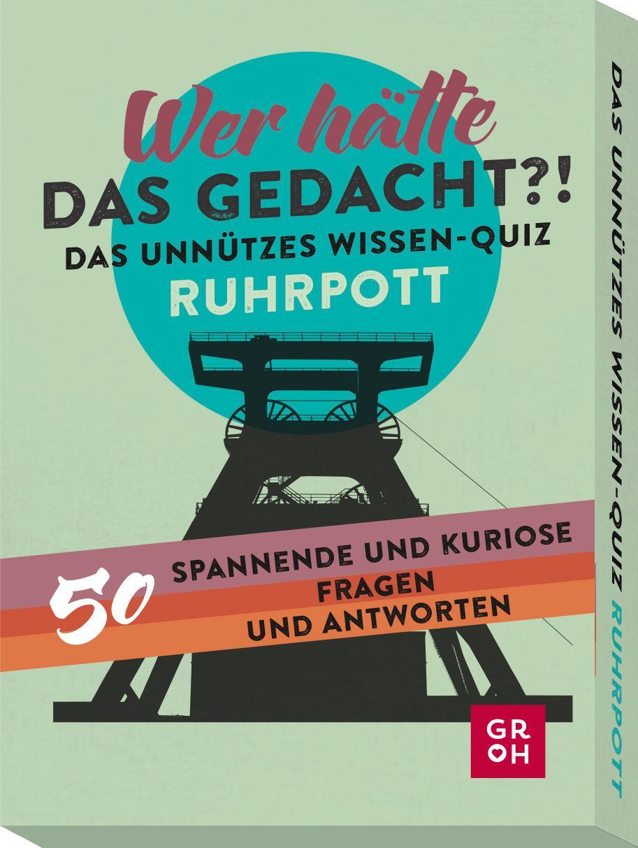 Cover: 4036442010136 | Wer hätte das gedacht?! Das Unnützes Wissen-Quiz Ruhrpott | Ingo Woelk