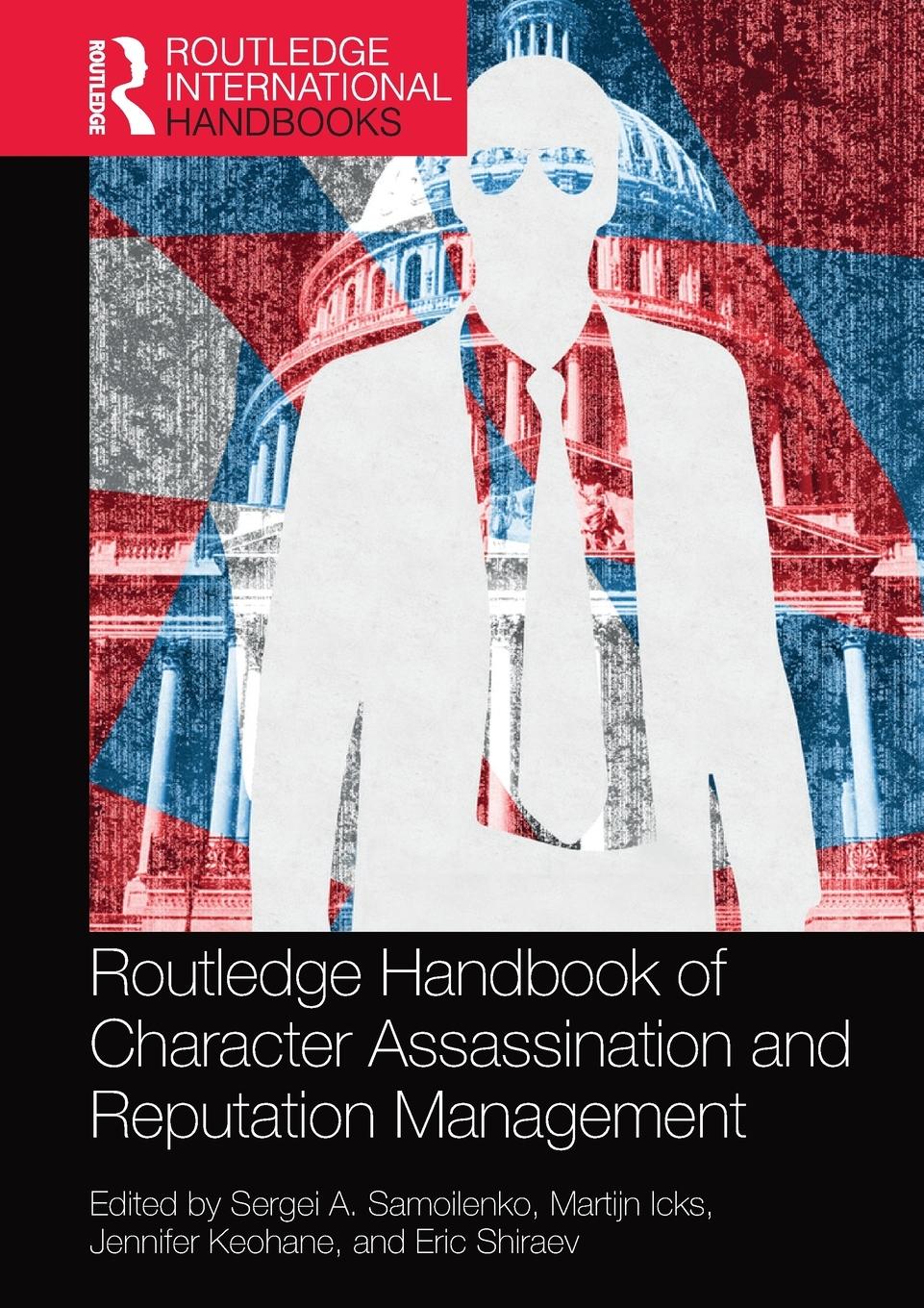 Cover: 9781032081779 | Routledge Handbook of Character Assassination and Reputation...