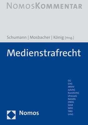 Cover: 9783848730339 | Medienstrafrecht | Heribert Schumann (u. a.) | Buch | gebunden mit SU