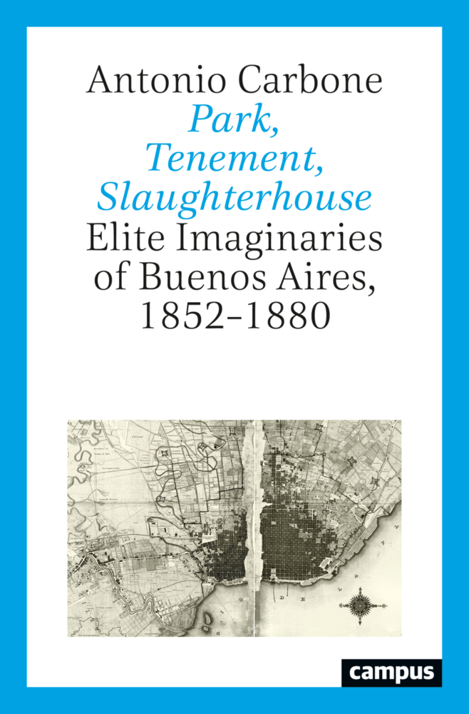 Cover: 9783593515021 | Park, Tenement, Slaughterhouse | Antonio Carbone | Taschenbuch | 2022