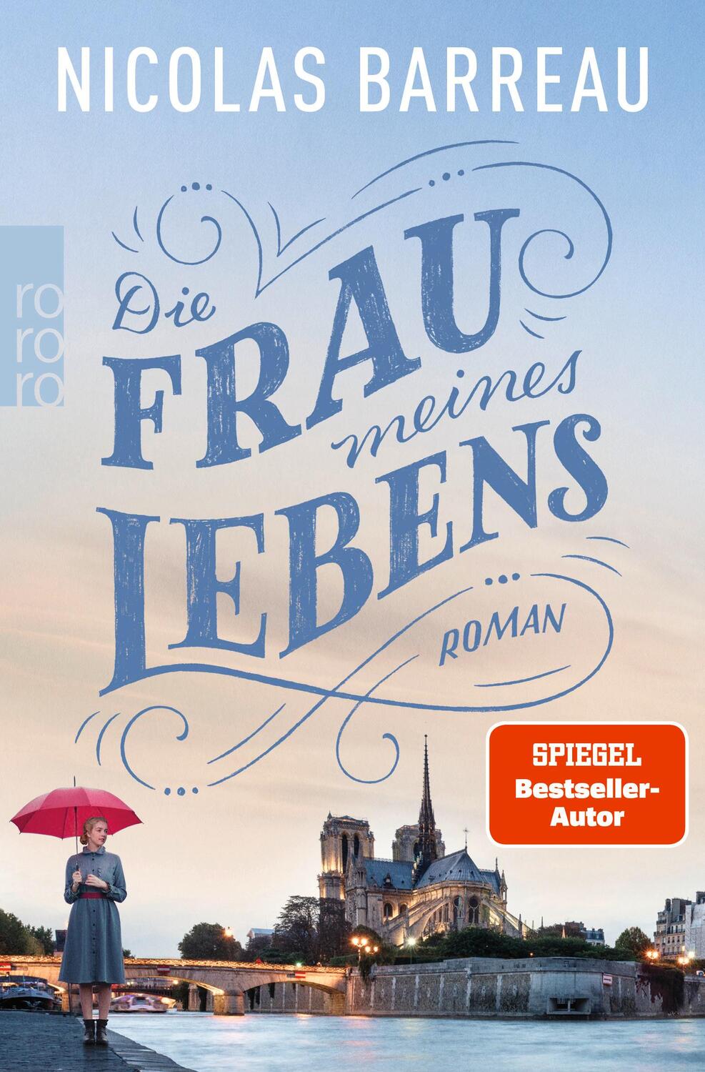 Cover: 9783499003745 | Die Frau meines Lebens | Nicolas Barreau | Taschenbuch | Deutsch