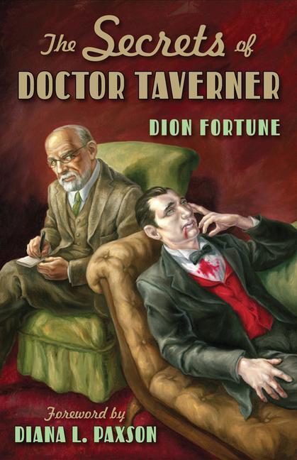 Cover: 9781578633371 | The Secrets of Doctor Taverner | Dion Fortune | Taschenbuch | Englisch