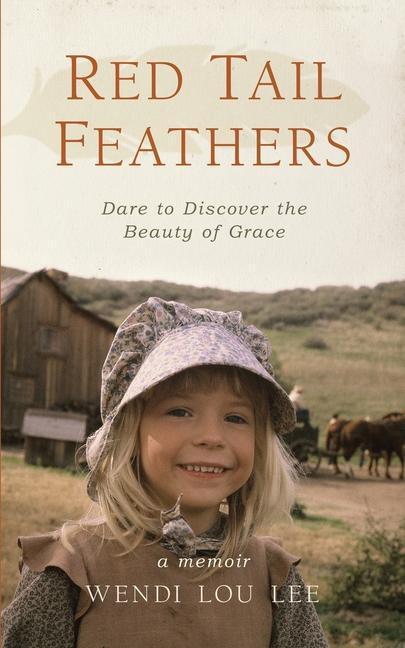 Cover: 9798988168416 | Red Tail Feathers: Dare to Discover the Beauty of Grace | Lee | Buch