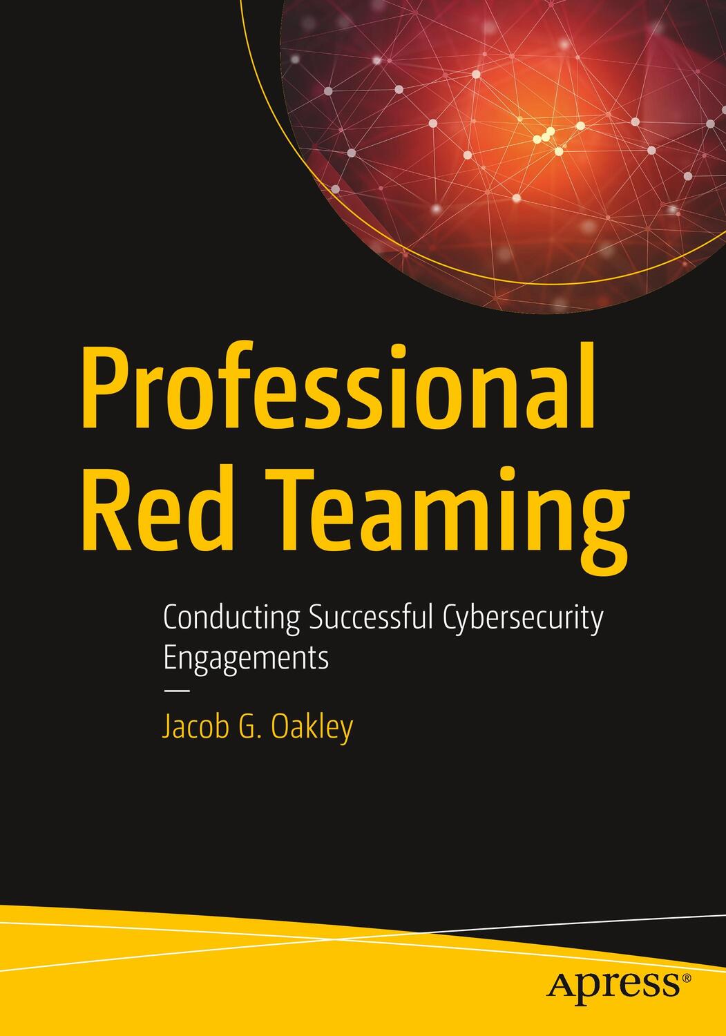 Cover: 9781484243084 | Professional Red Teaming | Jacob G. Oakley | Taschenbuch | Paperback