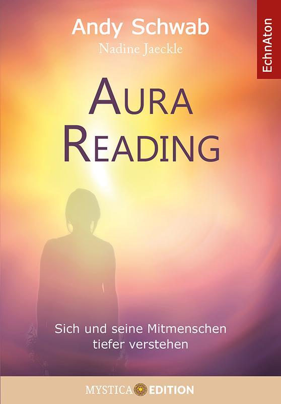 Cover: 9783937883359 | Aura Reading | Sich und seine Mitmenschen tiefer verstehen | Schwab