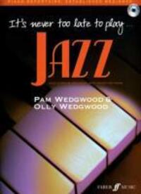 Cover: 9780571527144 | It's never too late to play jazz | (Piano) | Pam Wedgwood | Buch