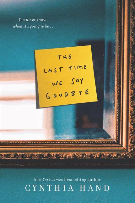 Cover: 9780062318480 | The Last Time We Say Goodbye | Cynthia Hand | Taschenbuch | Englisch