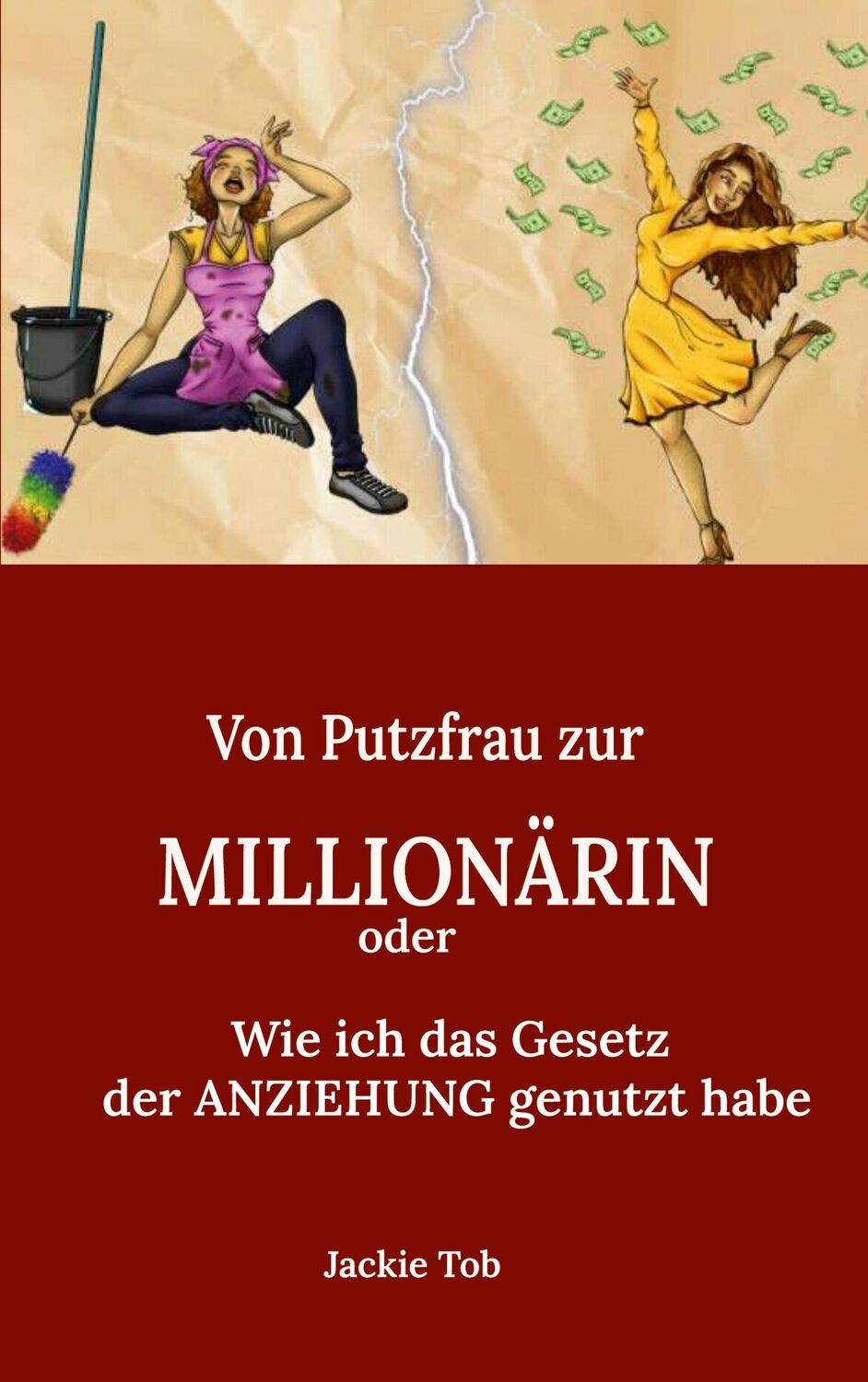 Cover: 9782322438143 | Von PUTZFRAU zur MILLIONÄRIN | Jackie Tob | Taschenbuch | Paperback