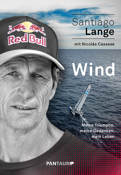Cover: 9783710500299 | Wind | Meine Triumphe, meine Gedanken, mein Leben | Santiago Lange