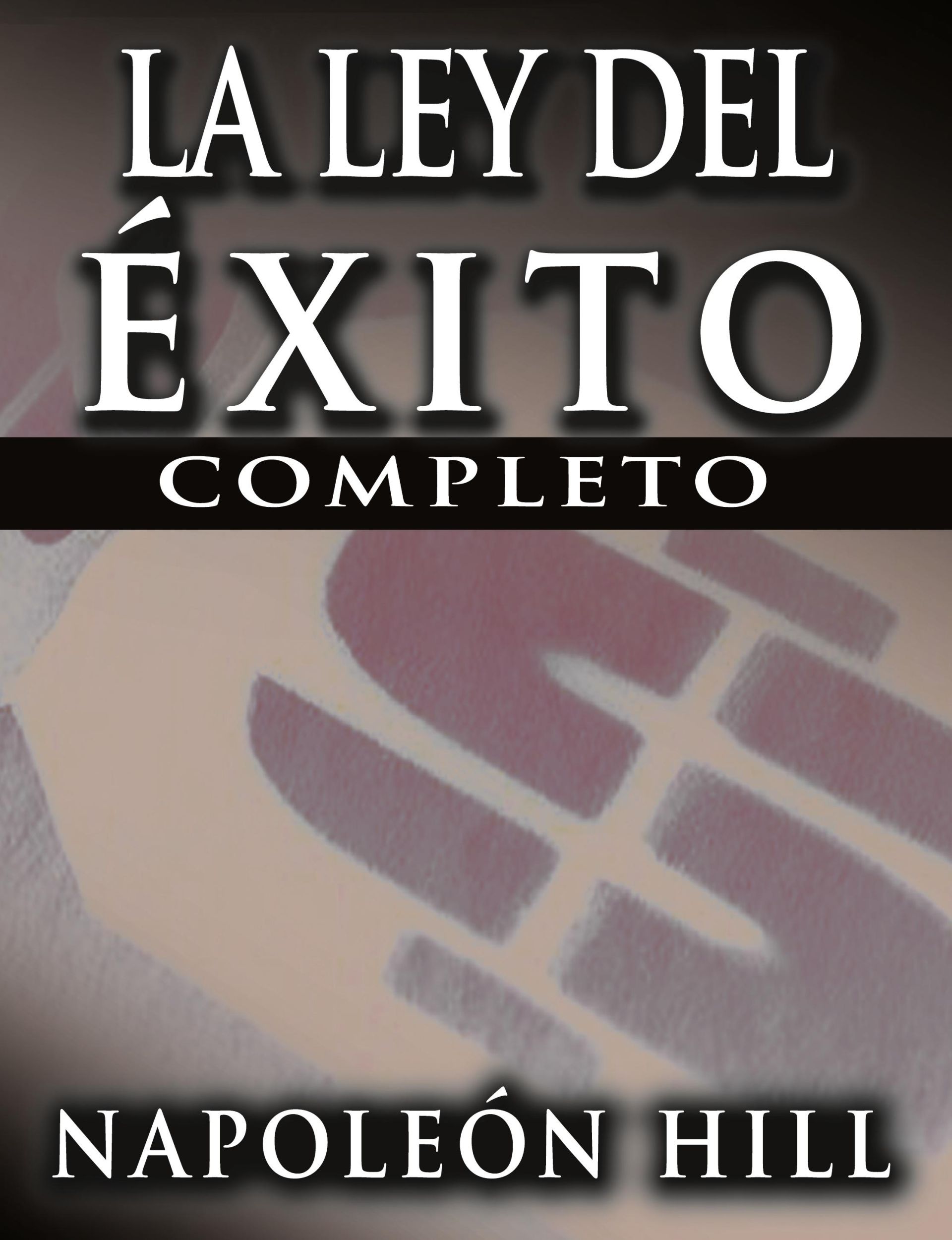 Cover: 9781607960379 | La Ley del Exito (the Law of Success) | Napoleon Hill | Taschenbuch