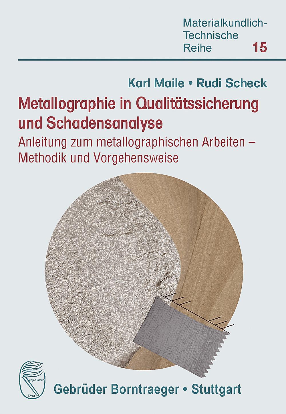 Cover: 9783443230203 | Metallographie in Qualitätssicherung und Schadensanalyse | Taschenbuch