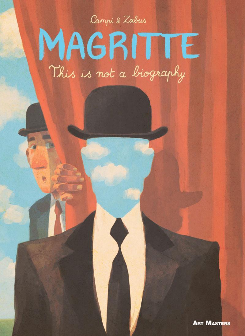Cover: 9781910593370 | Magritte | This is Not a Biography | Vincent Zabus | Taschenbuch