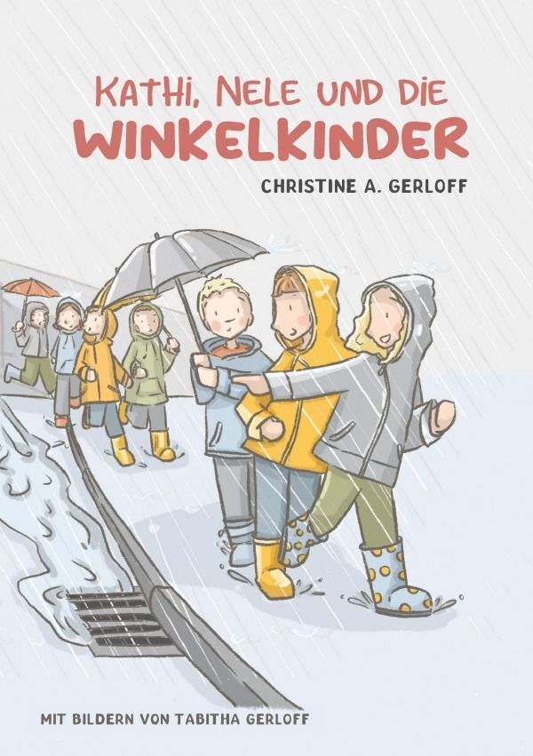 Cover: 9783758448027 | Kathi, Nele und die Winkelkinder | Christine Gerloff | Taschenbuch