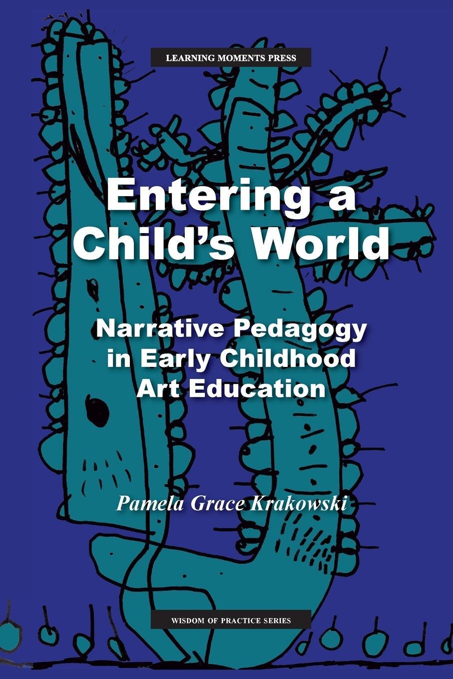 Cover: 9798986080017 | Entering a Child's World | Pamela Grace Krakowski | Taschenbuch | 2022
