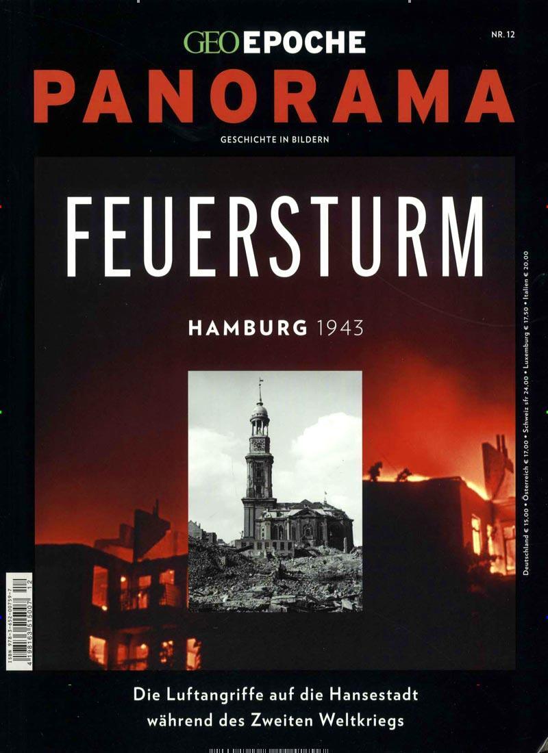 GEO Epoche PANORAMA 12/2018. Feuersturm Hamburg 1943 - Schaper, Michael