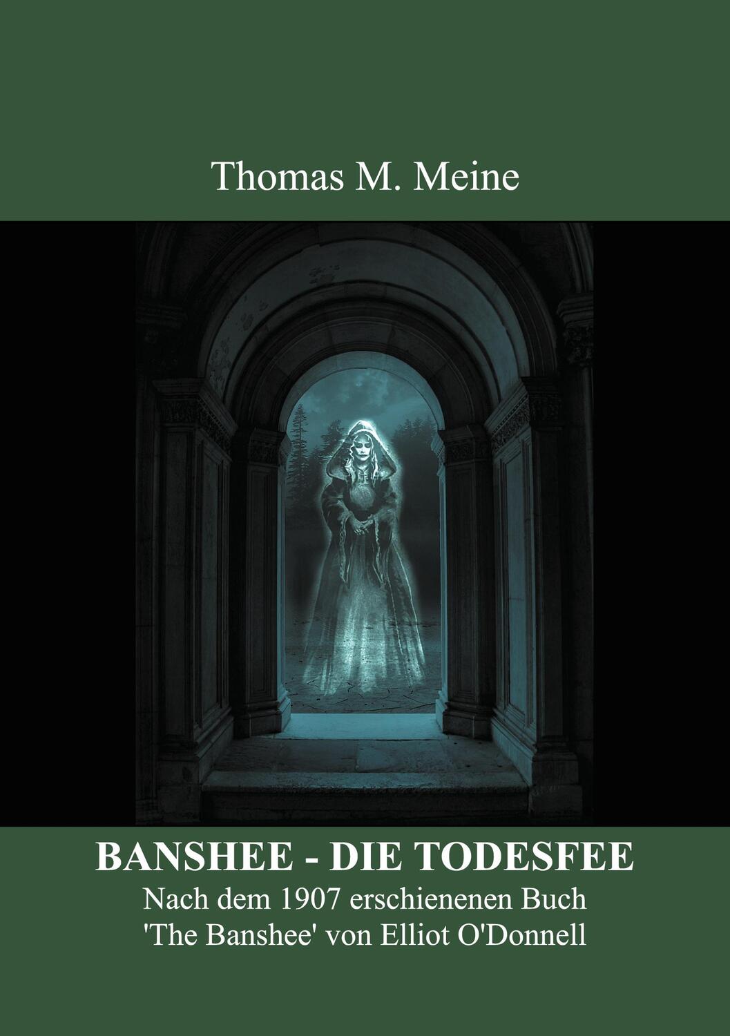 Cover: 9783755741602 | BANSHEE - DIE TODESFEE | Irischer Volksglaube | Elliot O'Donnell