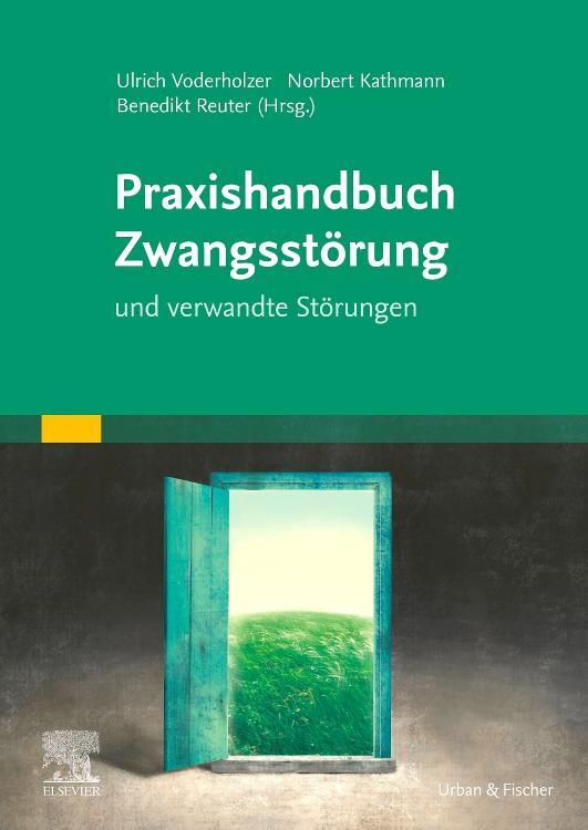 Cover: 9783437225413 | Praxishandbuch Zwangsstörung | und verwandte Störungen | Taschenbuch