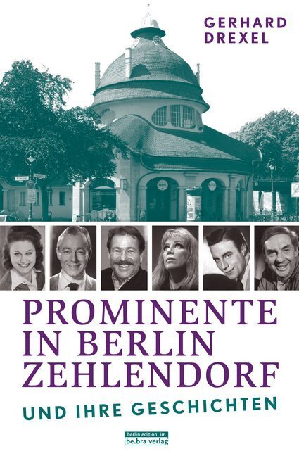 Cover: 9783814802374 | Prominente in Berlin-Zehlendorf und ihre Geschichten | Gerhard Drexel