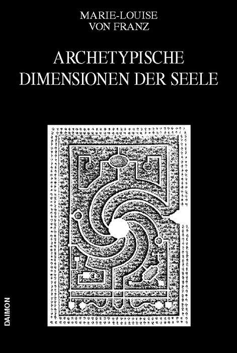 Cover: 9783856306243 | Archetypische Dimensionen der Seele | Marie-Louise von Franz | Buch