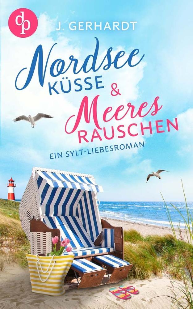 Cover: 9783987781650 | Nordseeküsse und Meeresrauschen | Ein Sylt-Liebesroman | J. Gerhardt