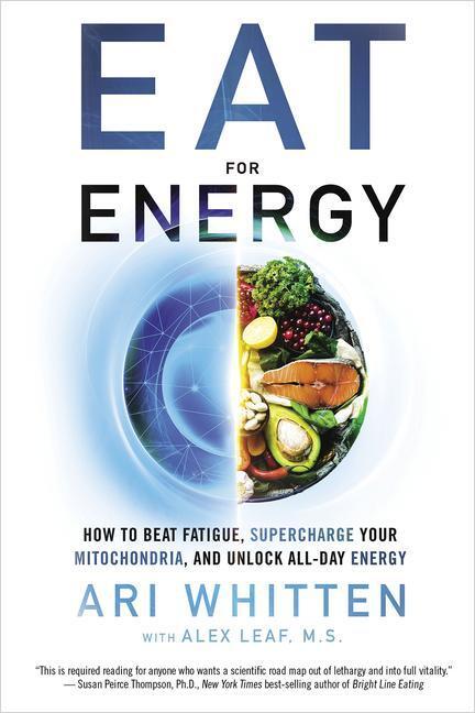 Cover: 9781401964962 | Eat for Energy: How to Beat Fatigue, Supercharge Your Mitochondria,...