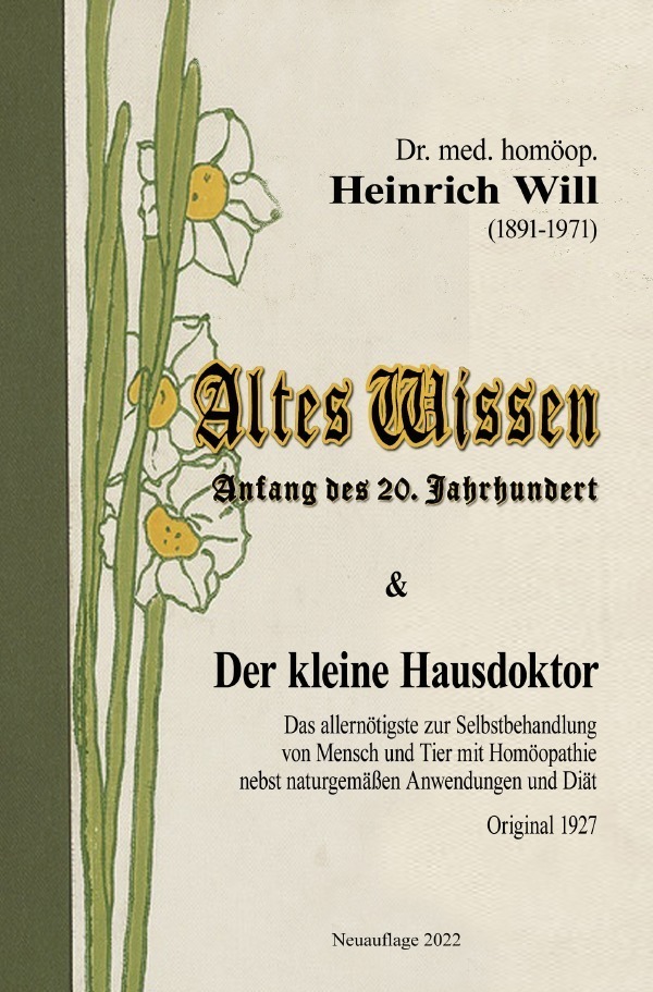 Cover: 9783754939123 | Altes Wissen und Der kleine Hausdoktor | Evelyne Will | Taschenbuch
