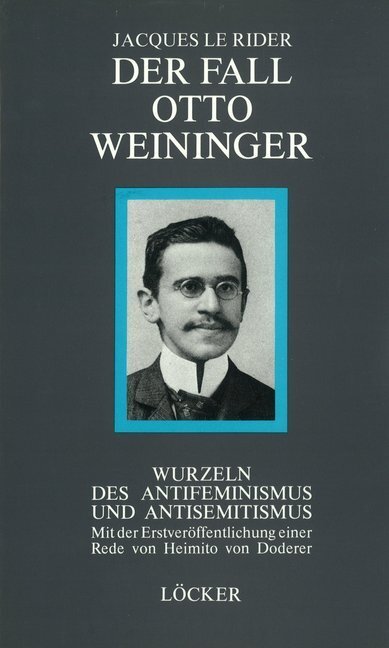 Cover: 9783854090540 | Der Fall Otto Weininger | Jacques LeRider | Buch | Löcker