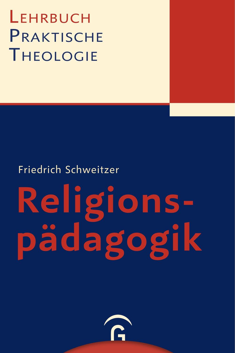 Cover: 9783579054025 | Religionspädagogik | Friedrich Schweitzer | Taschenbuch | Paperback
