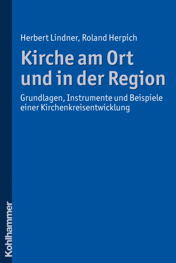 Cover: 9783170215078 | Kirche am Ort und in der Region | Herbert Lindner (u. a.) | Buch