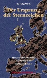 Cover: 9783831107803 | Der Ursprung der Sternzeichen | Kai Helge Wirth | Taschenbuch